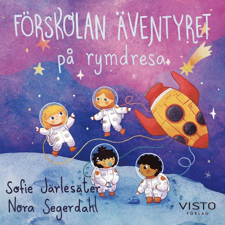 Sofie Järlesäter - Förskolan Äventyret på rymdresa, Ljudbok
