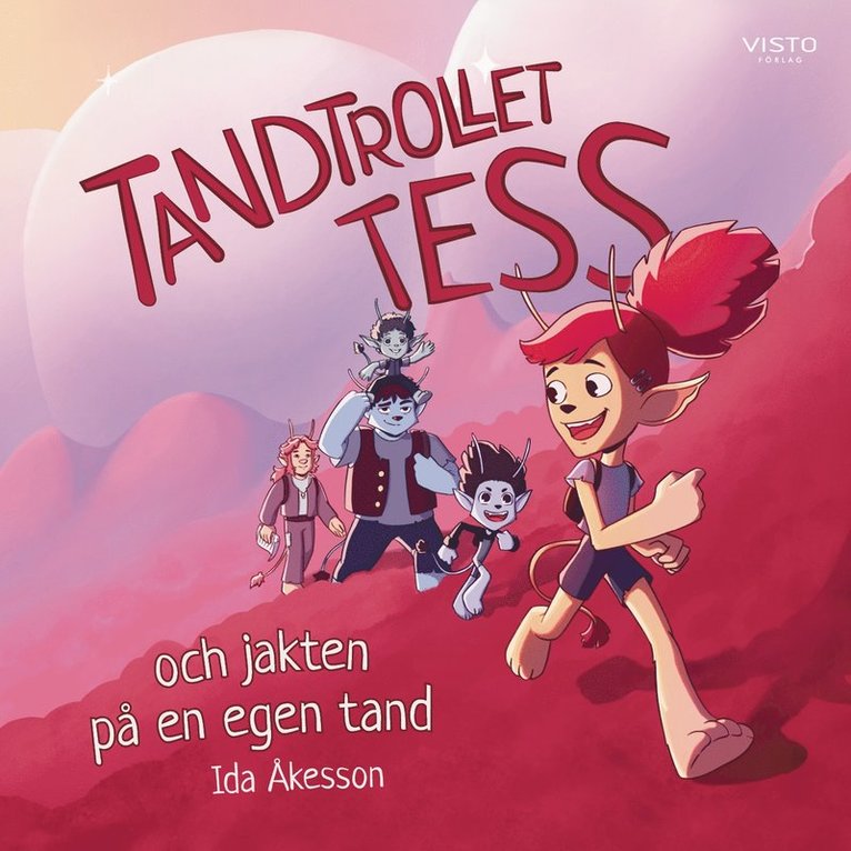 Ida Åkesson - Tandtrollet Tess och jakten på en egen tand, Ljudbok