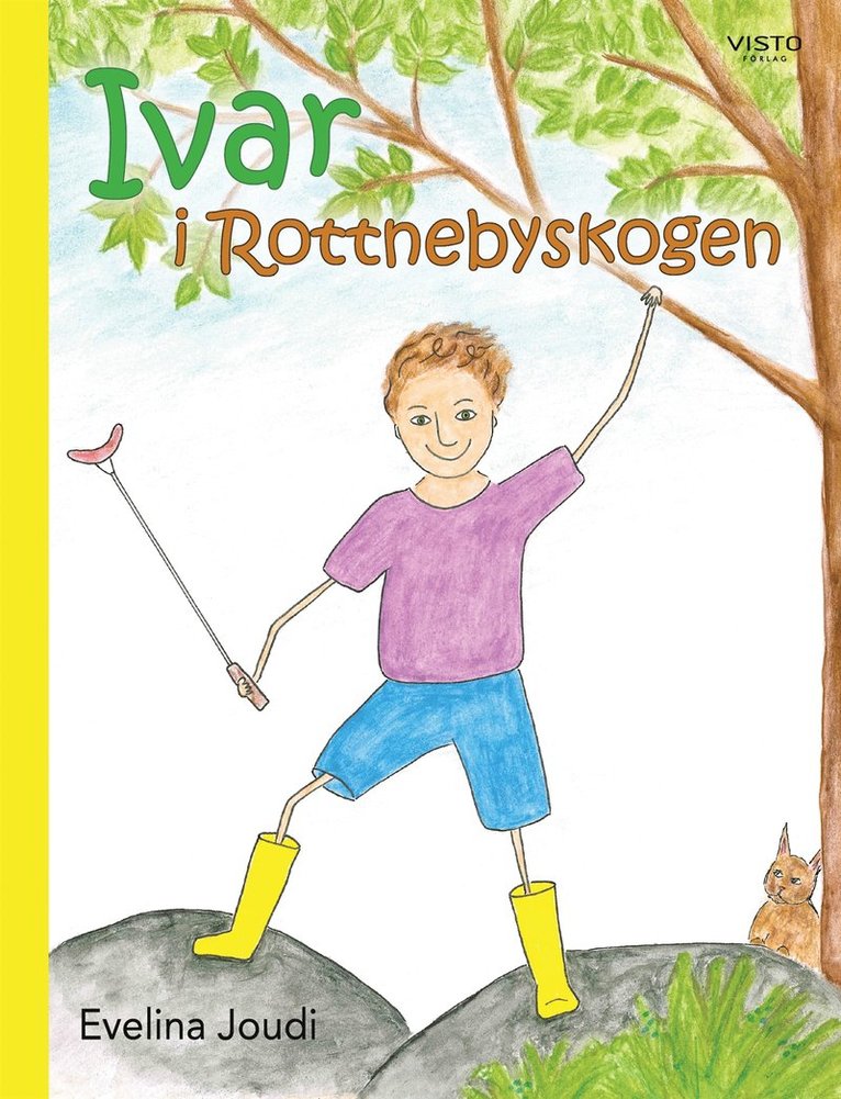 Evelina Joudi - Ivar I Rottnebyskogen, E-bok