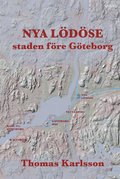 NYA LDSE : staden fre Gteborg