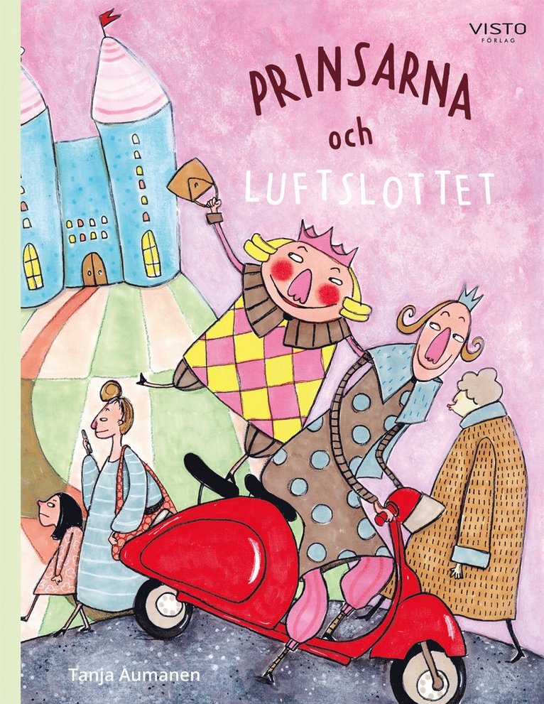 Tanja Aumanen - Prinsarna och luftslottet, E-bok