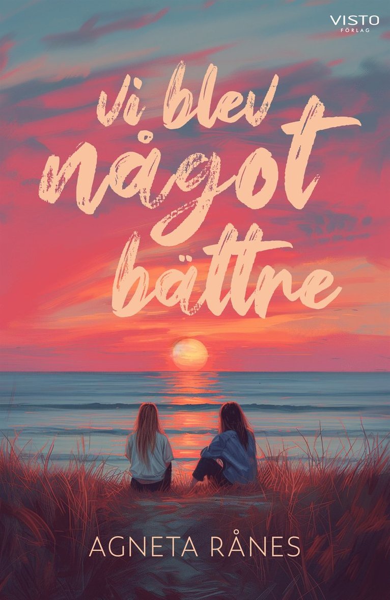 Agneta Rånes - Vi blev något bättre, E-bok