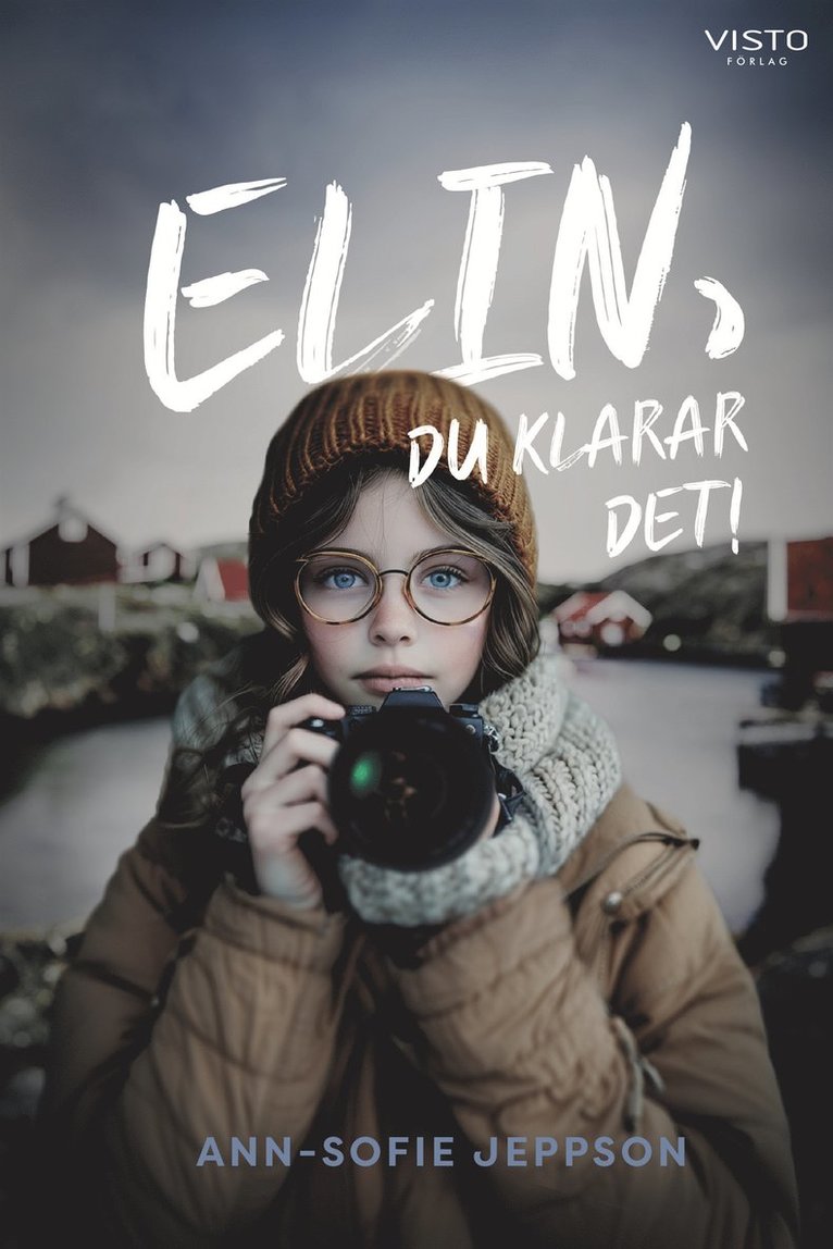 Ann-Sofie Jeppson - Elin, du klarar det!, E-bok