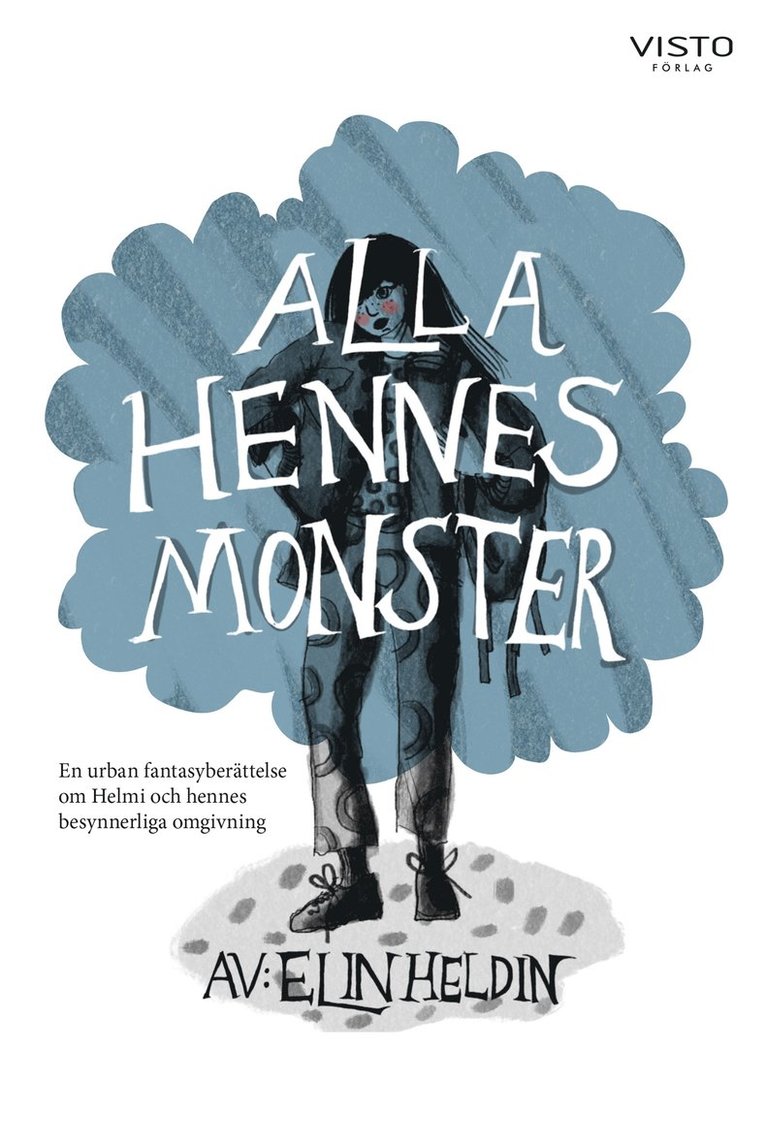 Elin Heldin - Alla hennes monster, E-bok