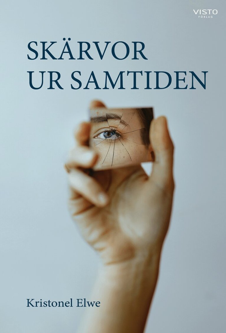 Kristonel Elwe - Skärvor ur samtiden, Häftad