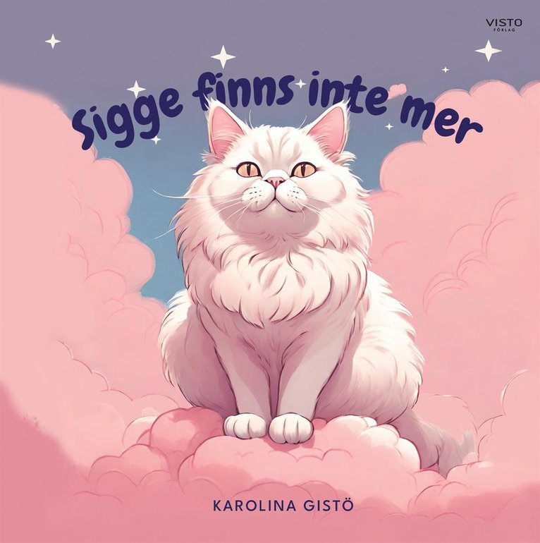 Karolina Gistö - Sigge finns inte mer, E-bok