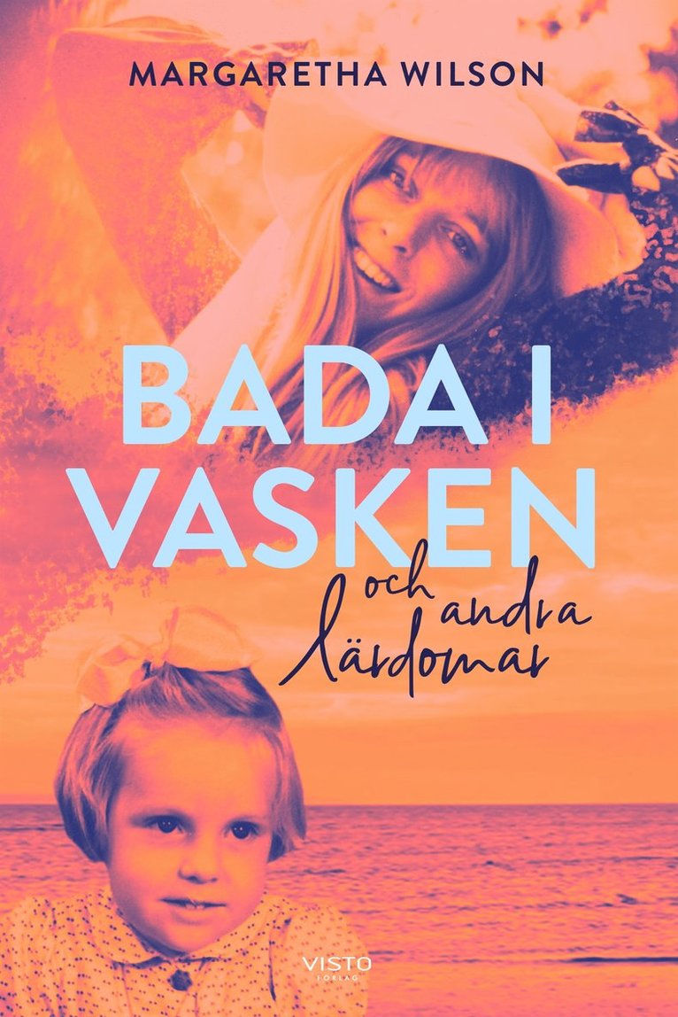 Margaretha Wilson - Bada i vasken och andra lärdomar, E-bok