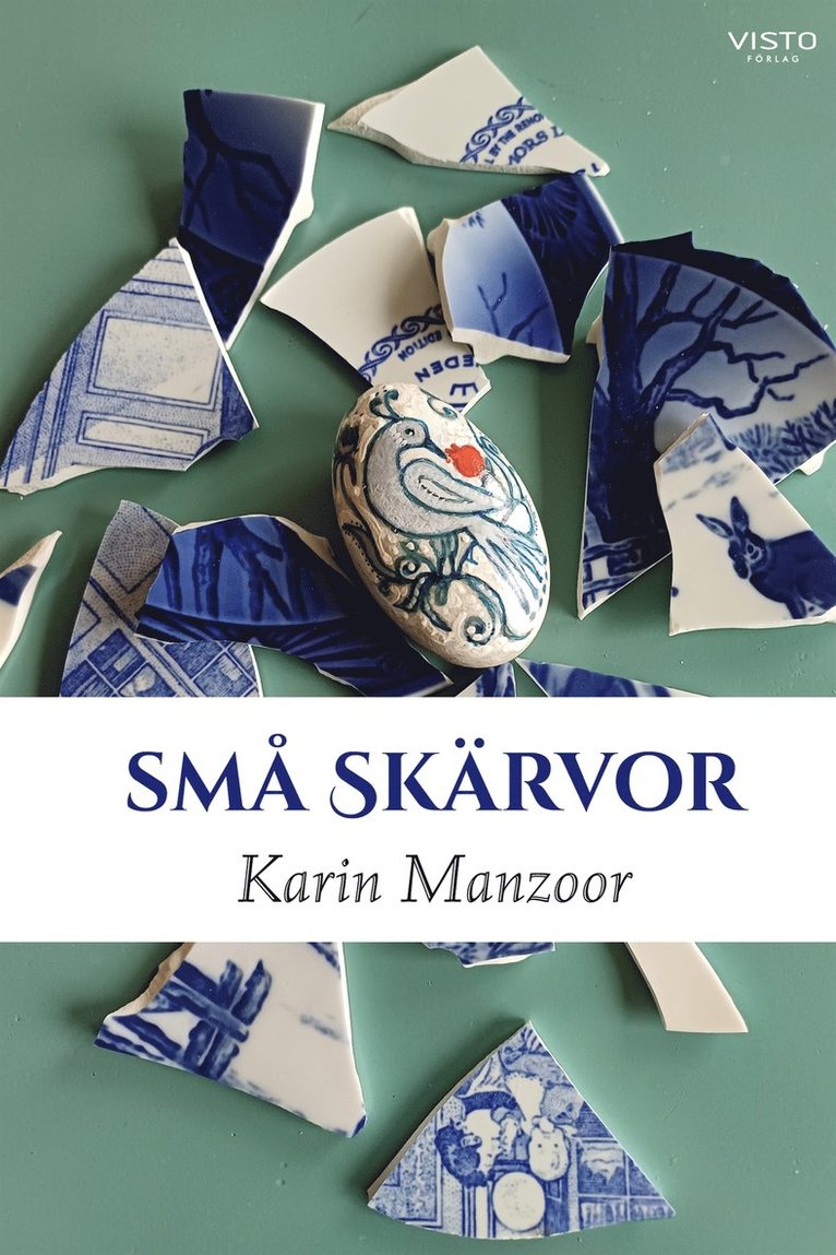 Karin Manzoor - Små skärvor, E-bok