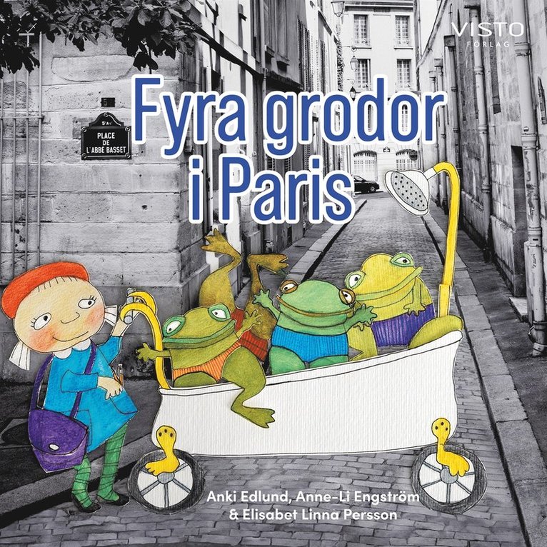 Elisabet Linna Persson, Anki Edlund, Anne-Li Engström - Fyra grodor i Paris, Ljudbok