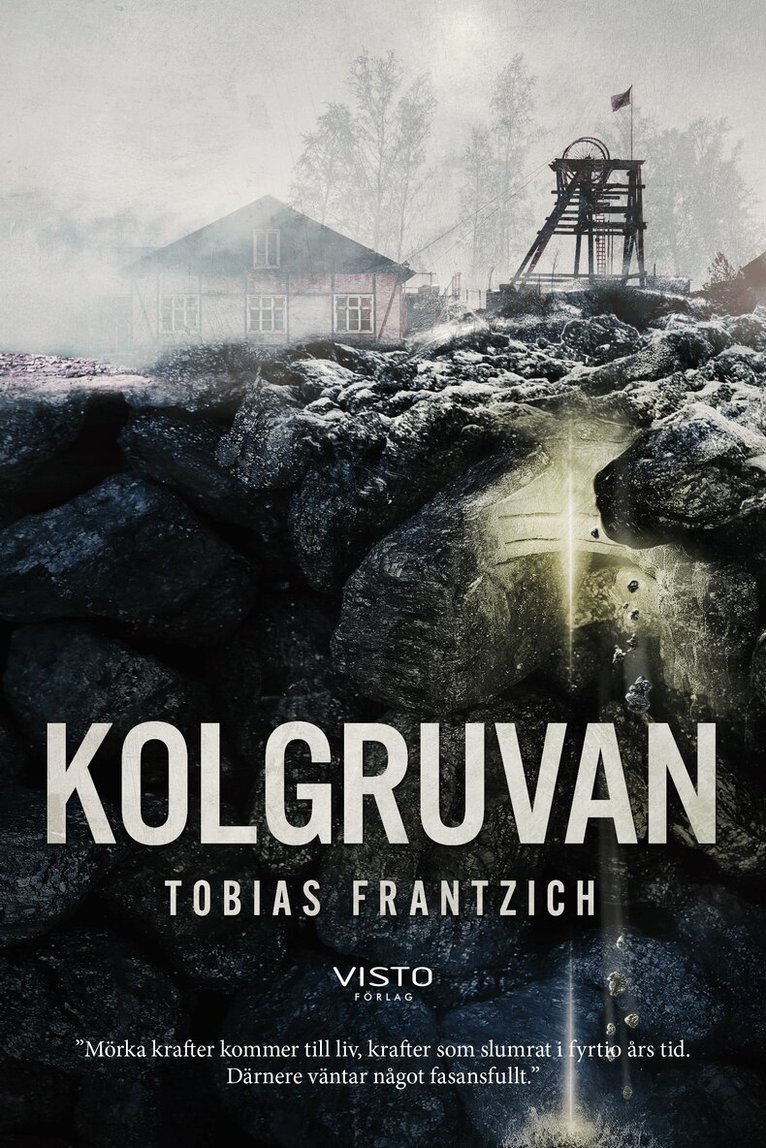 Tobias Frantzich - Kolgruvan, Häftad