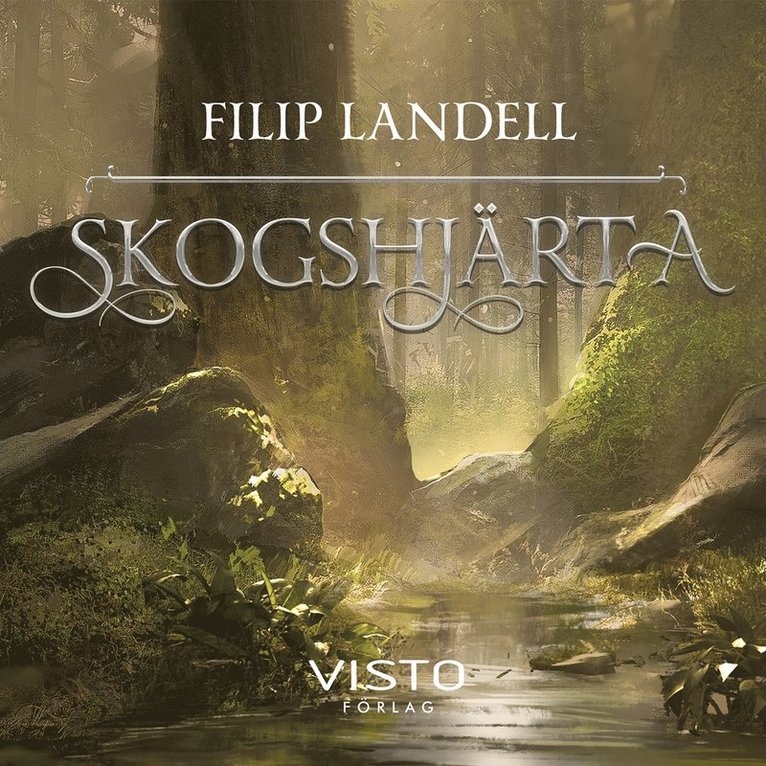 Filip Landell - Skogshjärta, Ljudbok
