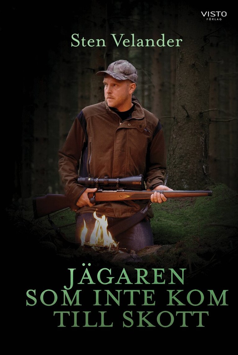 Sten Velander - Jägaren som inte kom till skott, Inbunden