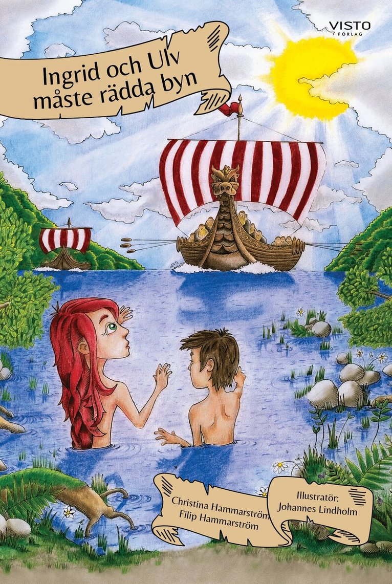 Filip Hammarström, Christina Hammarström - Ingrid och Ulv måste rädda byn, Inbunden