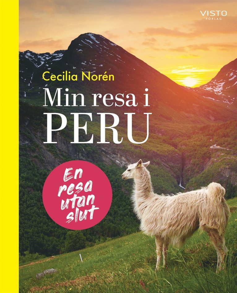 Cecilia Norén - Min resa i Peru, E-bok. Tillgänglighet: Lägg i varukorg