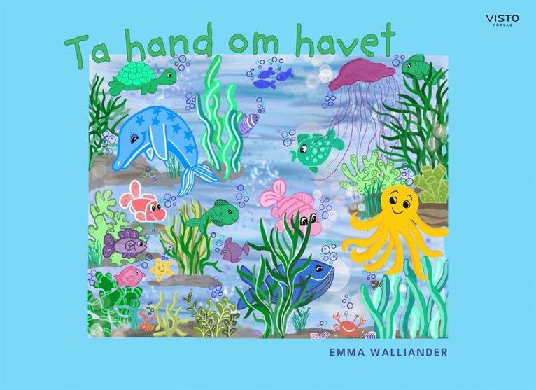 Emma Walliander - Ta hand om havet, E-bok