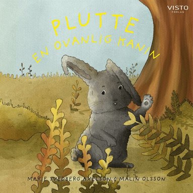 Marie Svedberg Axelson - Plutte, en ovanlig kanin, Ljudbok