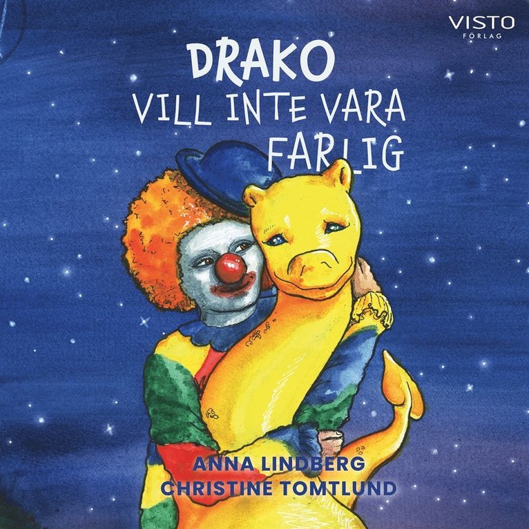 Anna Lindberg - Drako vill inte vara farlig, Ljudbok