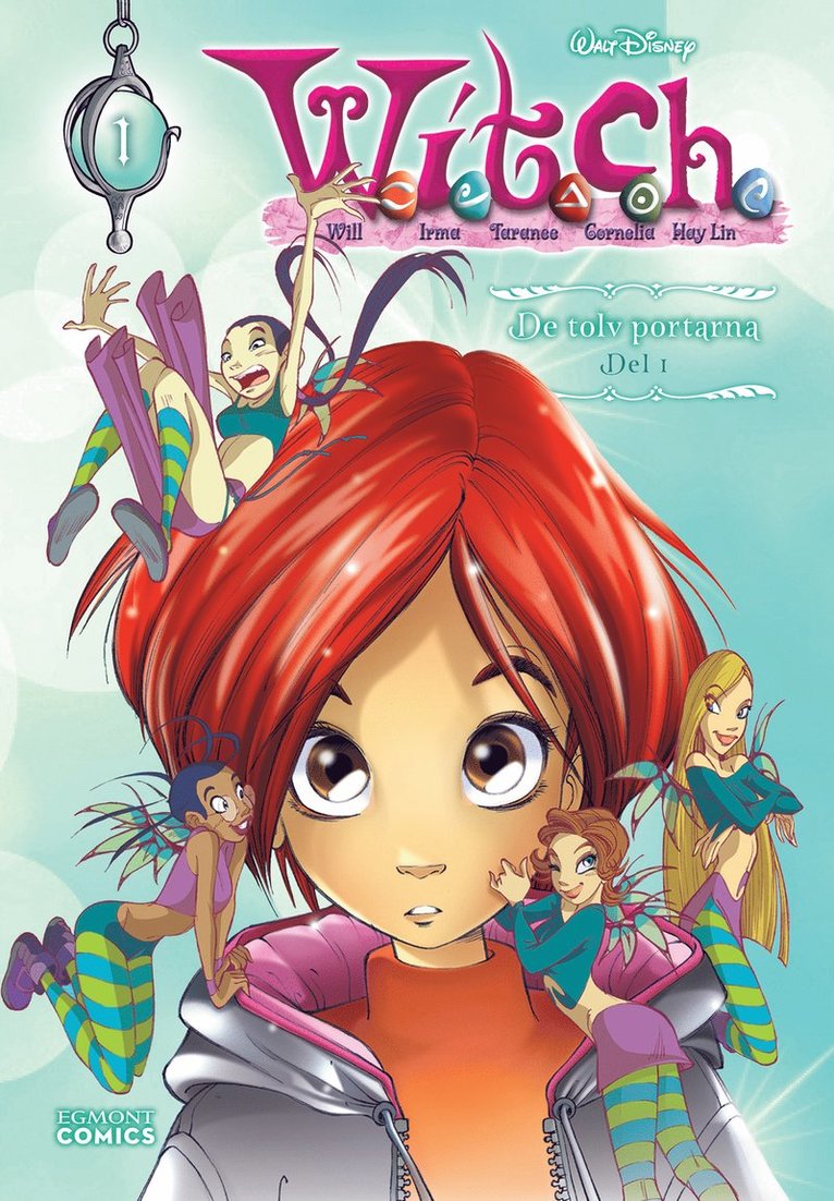 Disney - W.I.T.C.H - De tolv portarna, del 1, E-bok