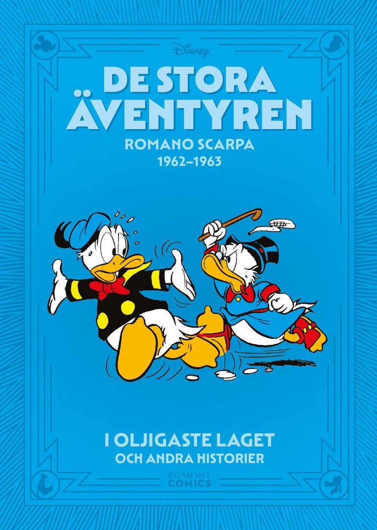 De stora äventyren. Romano Scarpa 1962-1963, I oljigaste laget och andra historier, Kartonnage