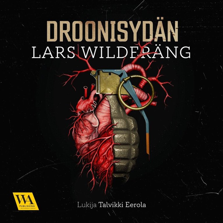 Lars Wilderäng - Droonisydän, Ljudbok