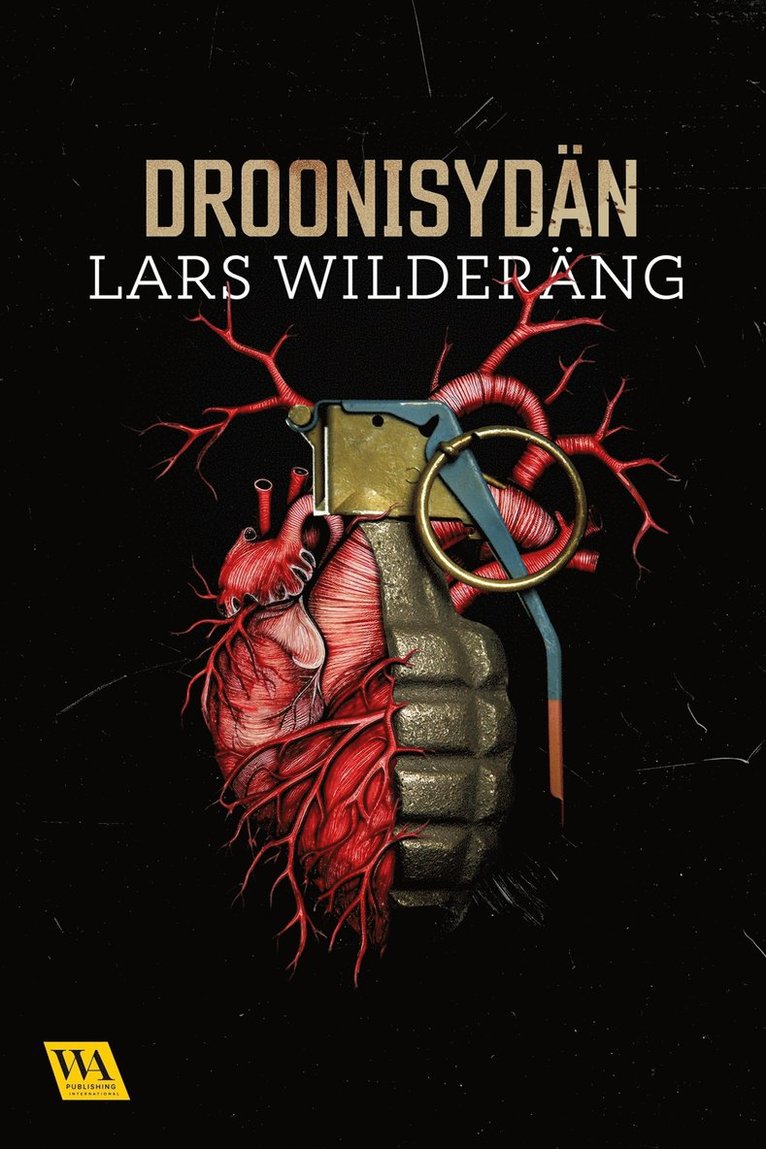 Lars Wilderäng - Droonisydän, E-bok