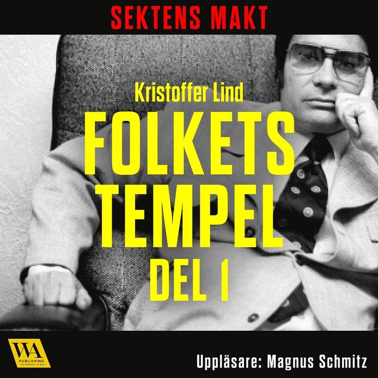 Kristoffer Lind - Sektens makt – Folkets tempel del 1, Ljudbok