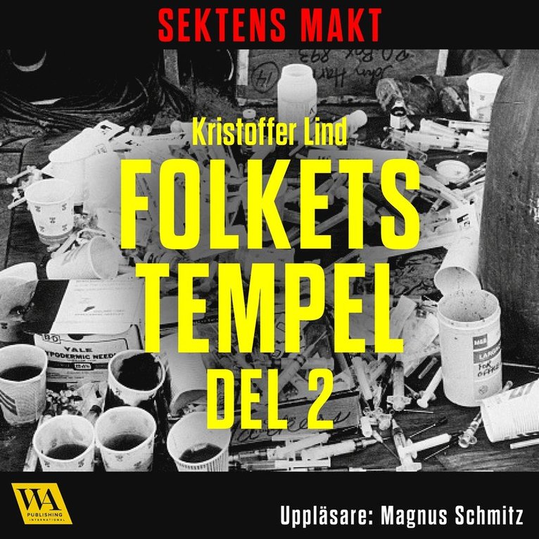 Kristoffer Lind - Sektens makt – Folkets tempel del 2, Ljudbok
