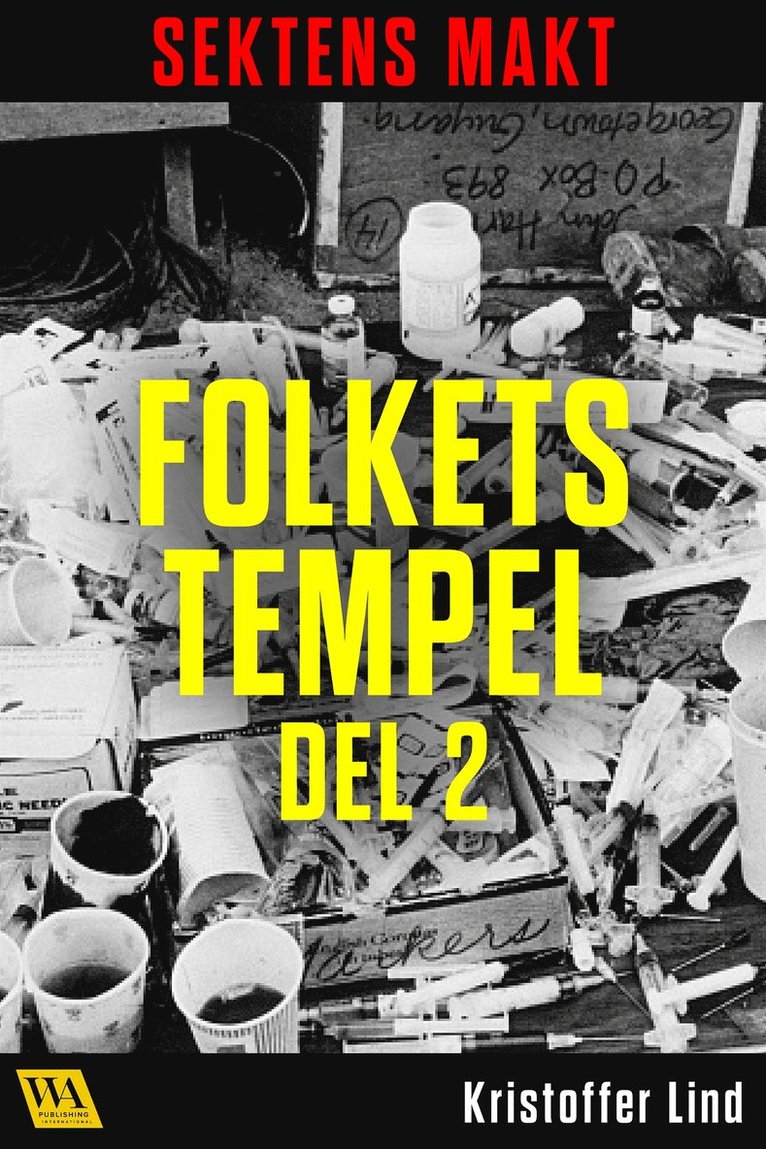 Kristoffer Lind - Sektens makt – Folkets tempel del 2, E-bok