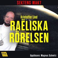 Sektens makt ? Raliska rrelsen