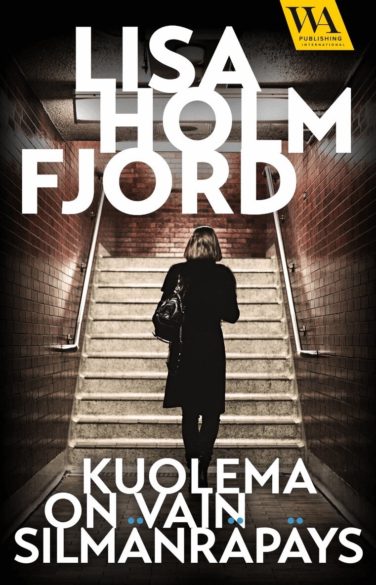Holmfjord Lisa - Kuolema on vain silmänräpäys, E-bok