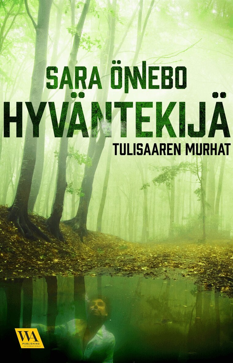 Sara Önnebo - Hyväntekijä, E-bok