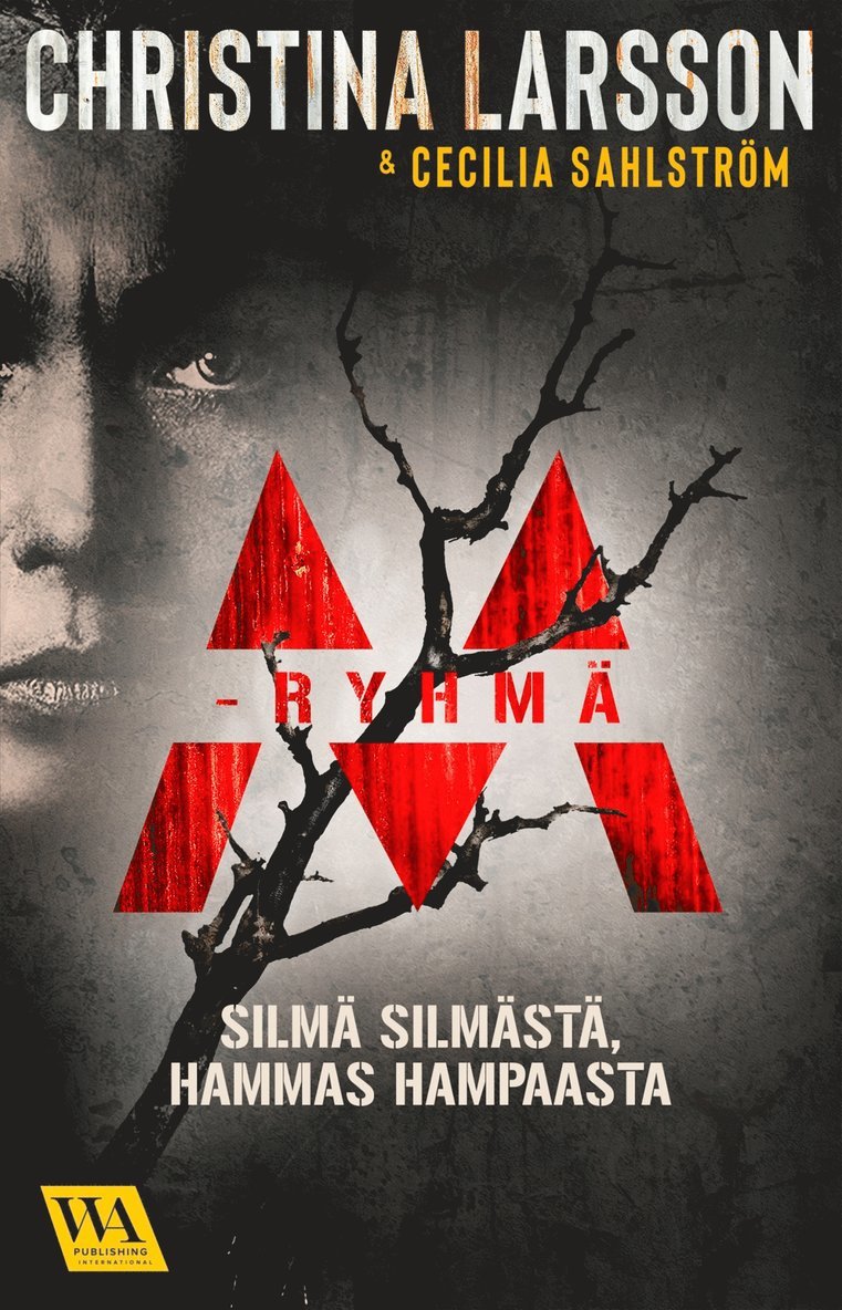Christina Larsson, Cecilia Sahlström - M-ryhmä –Silmä silmästä, hammas hampaasta, E-bok