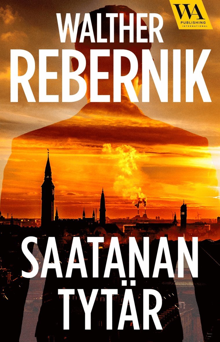 Walther Rebernik - Saatanan tytär, E-bok