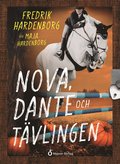 Nova, Dante och tvlingen