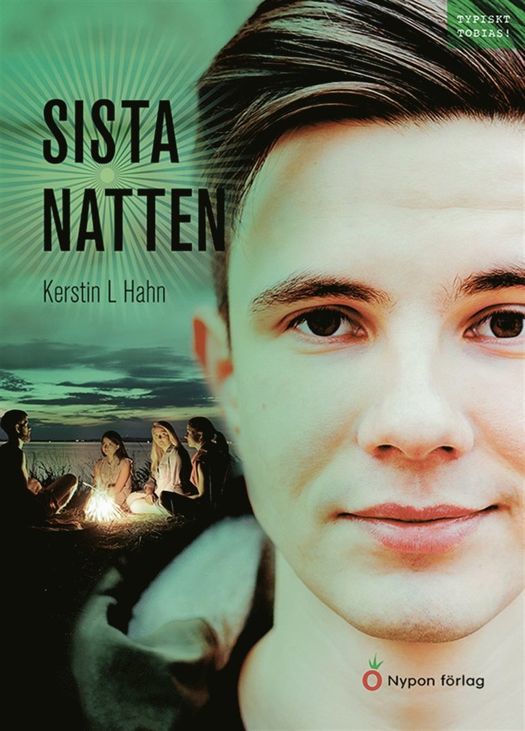 Kerstin Lundberg Hahn - Typiskt Tobias! Sista natten, E-bok