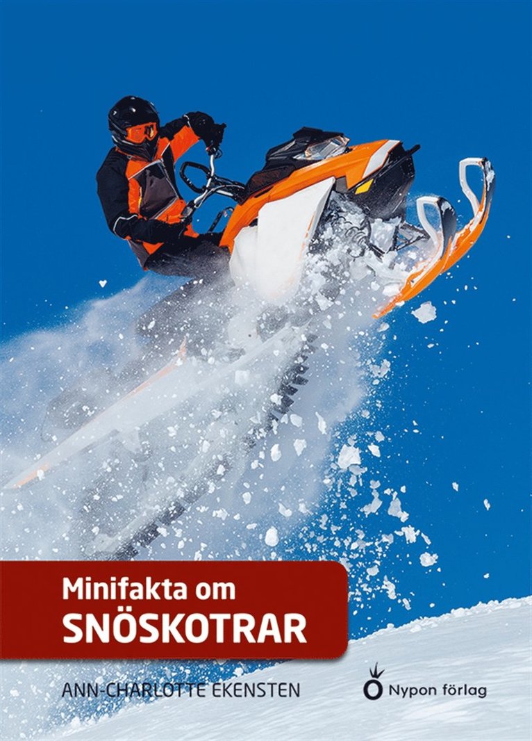 Ann-Charlotte Ekensten - Minifakta om snöskotrar, E-bok