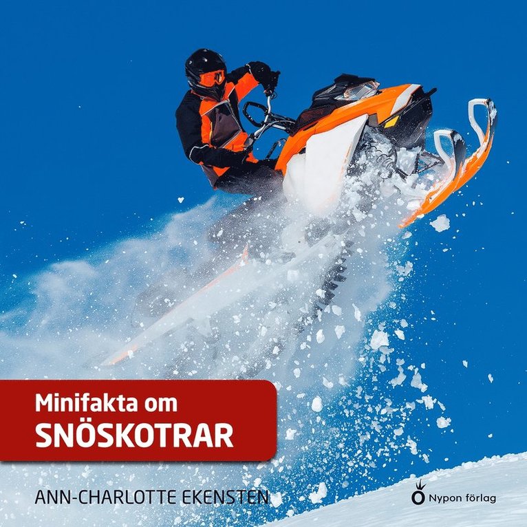 Ann-Charlotte Ekensten - Minifakta om snöskotrar, Ljudbok