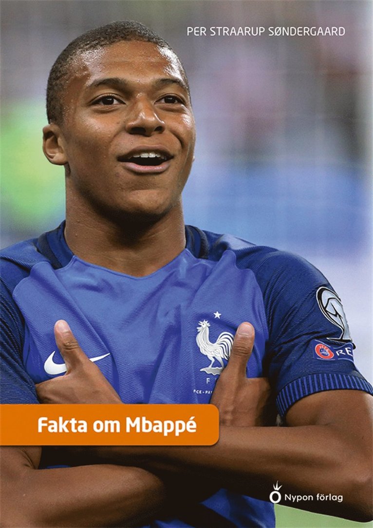 Per Straarup Søndergaard - Fakta om Mbappé, E-bok