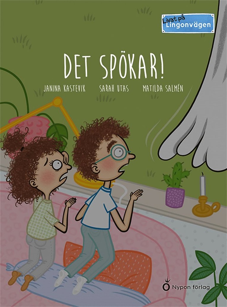 Janina Kastevik, Sarah Utas - Livat på Lingonvägen - Det spökar!, E-bok