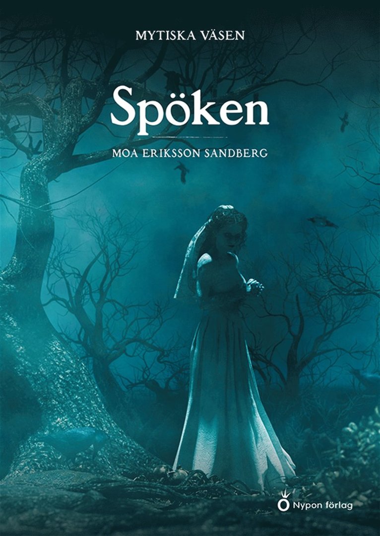 Moa Eriksson Sandberg - Mytiska väsen - Spöken, E-bok