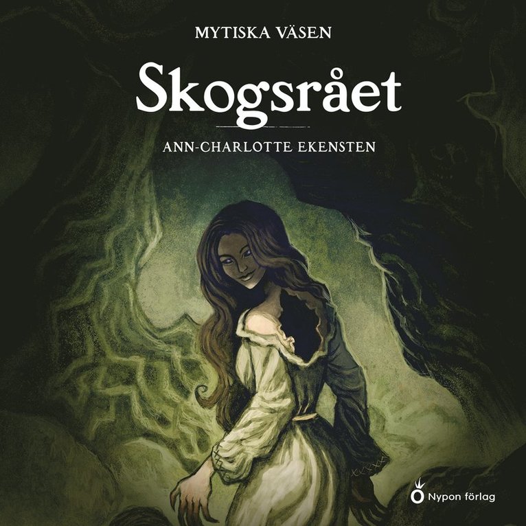 Ann-Charlotte Ekensten - Mytiska väsen - Skogsrået, Ljudbok