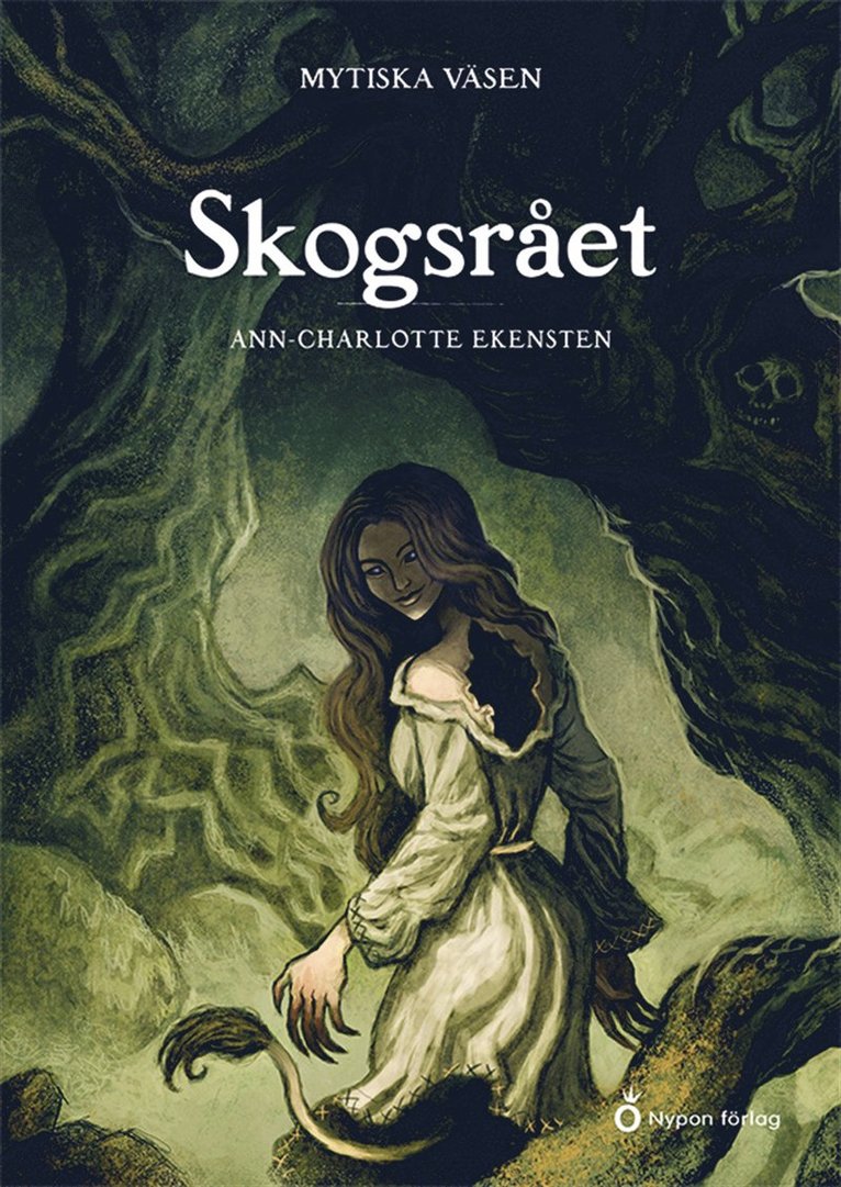 Ann-Charlotte Ekensten - Mytiska väsen - Skogsrået, E-bok
