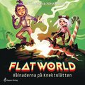 Flatworld - V�lnaderna p� Knektsl�tten