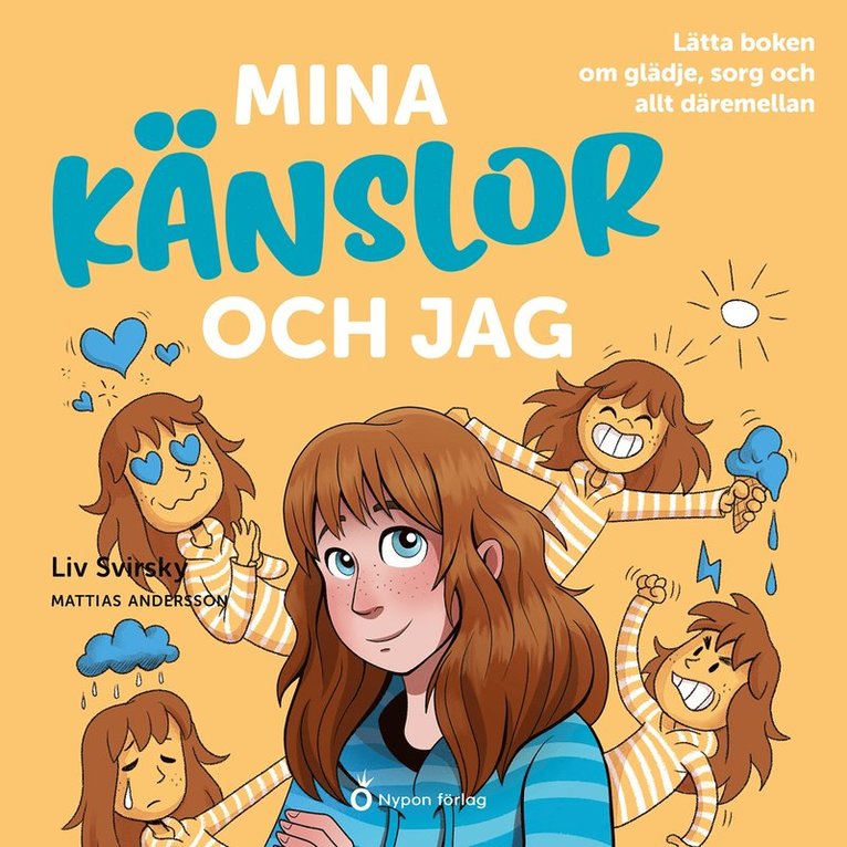 Liv Svirsky - Mina känslor och jag: Lätta boken om glädje, sorg och allt däremellan, Ljudbok