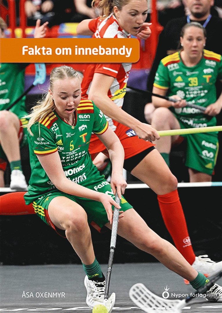 Åsa Oxenmyr - Fakta om innebandy, E-bok