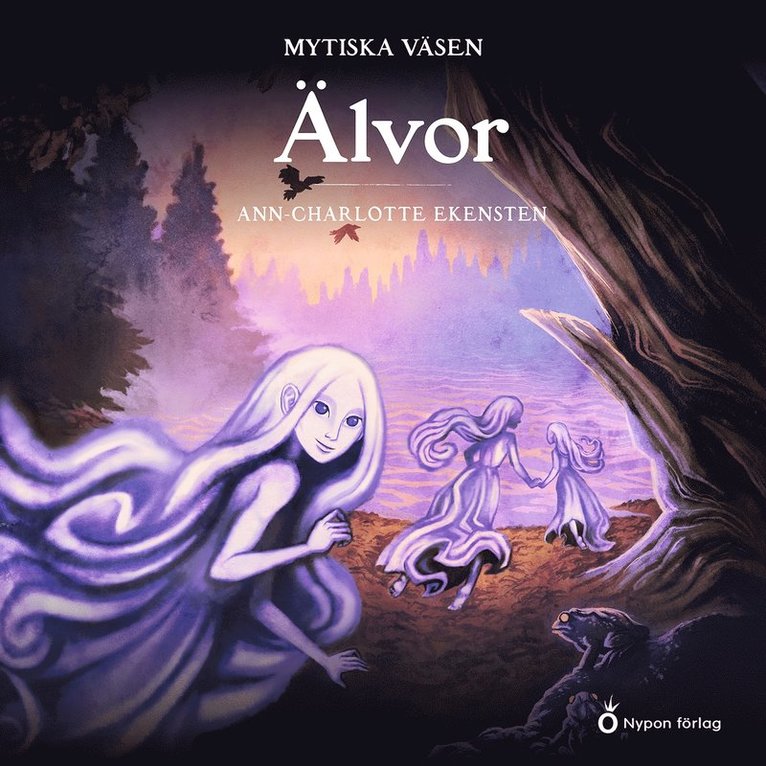 Ann-Charlotte Ekensten - Mytiska väsen - älvor, Ljudbok