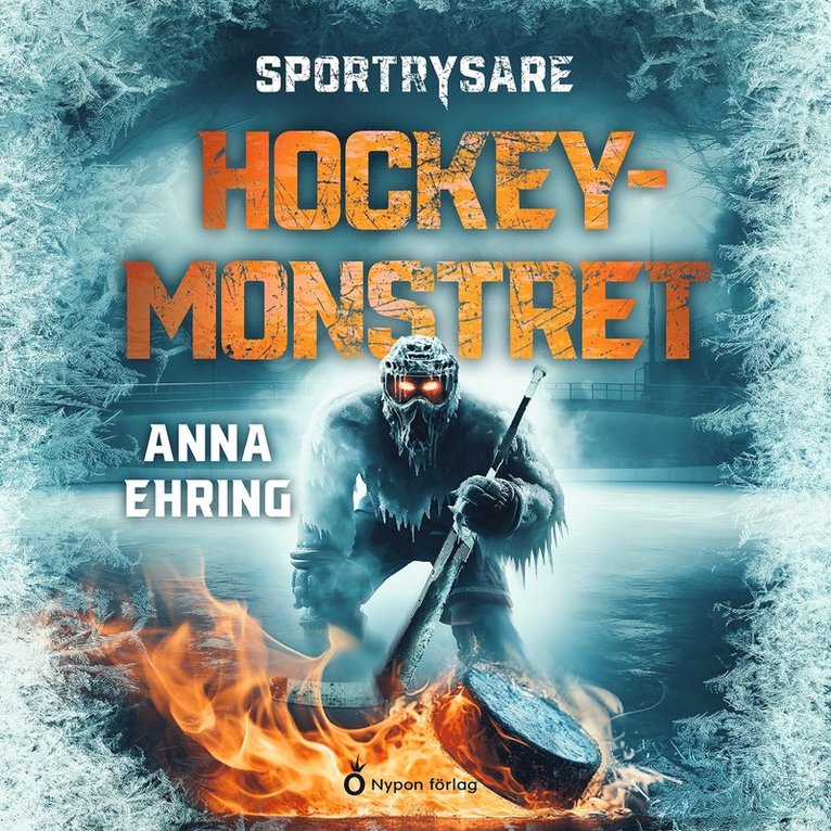 Anna Ehring - Hockeymonstret, Ljudbok