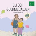 Eli och guldmedaljen
