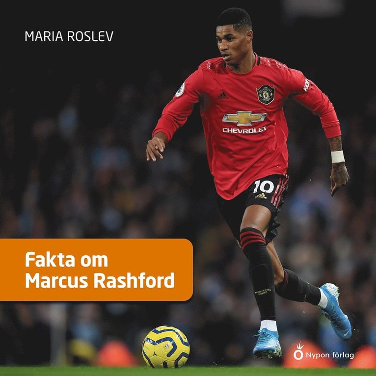 Maria Roslev - Fakta om Marcus Rashford, Ljudbok