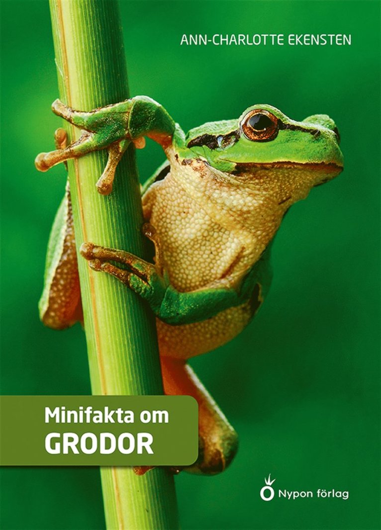 Ann-Charlotte Ekensten - Minifakta om grodor, E-bok